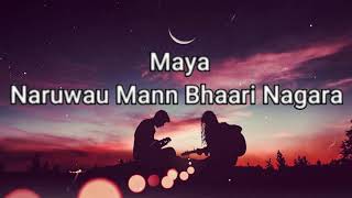 Maya Naruwana  Aayush Gauchan  Lyrics [upl. by Kieran]