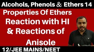 Alcohols  Phenols n Ethers 14 Properties Of Ethers  Reaction of with HI amp Reaction of Aryl Ethers [upl. by Nirel]