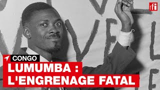 Congo  Lumumba  lengrenage fatal [upl. by Selym603]