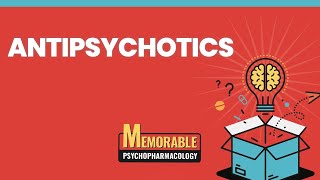 Antipsychotics Mnemonics Memorable Psychopharmacology Lecture 4 [upl. by Melli808]