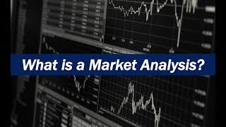 What is a Market Analysis [upl. by Atinot]