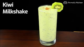 KIWI MILKSHAKE Recipe  Heathy Easy Kiwifruit Smoothie  Quick Summer Drink  AnmolsKitchen [upl. by Gan]