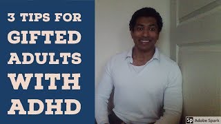 3 Tips for Gifted Adults with ADHD  Intellectual Giftedness 18 [upl. by Ardaid920]