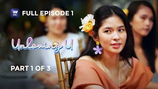 Unloving U  Episode 1  Part 1 of 3  IWantTFC Originals Playback [upl. by Kowatch]