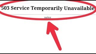 503 Service Temporarily Unavailable Website in Browser Problem [upl. by Job]