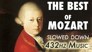 The Best Of Mozart  Slowed Down  432Hz  45 Hours [upl. by Langille]