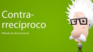 Métodos de demostración Contrarrecíproco [upl. by Annitsirhc423]