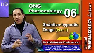 CNS Pharmacology Ar  Lec 06  Sedativehypnotics Part 1 [upl. by Nylitsirk]