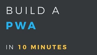 Turn a web app into a PWA in 10 minutes [upl. by Reywas]