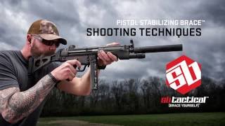 Pistol Stabilizing Brace Shooting Techniques [upl. by Ahsilyt]