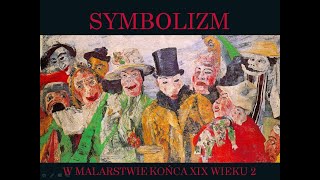 Malarstwo symbolizmu 2 [upl. by Beata]