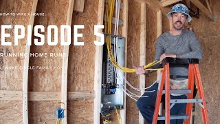 How To Wire A House Episode 5  Home Runs [upl. by Seana]