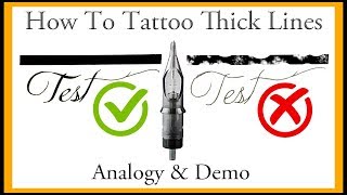 How To Tattoo Thick Lines amp Script Technique [upl. by Napra]