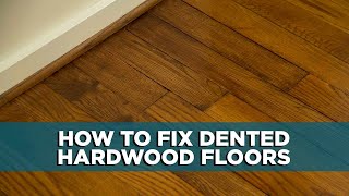 How to Repair Dented Hardwood Floors [upl. by Oiracam78]