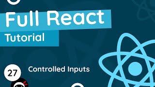 Full React Tutorial 27  Controlled Inputs forms [upl. by Weber]