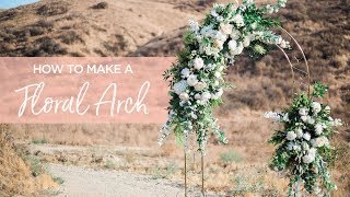 DIY Floral Wedding Arch [upl. by Ocana575]