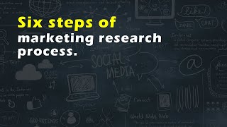 Six steps of marketing research process [upl. by Grearson]