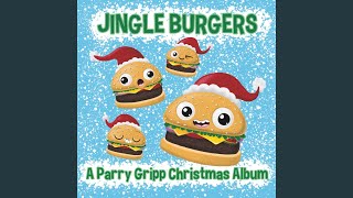 Jingle Burgers [upl. by Aicac394]