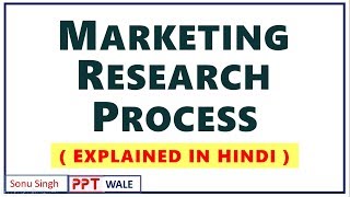 1 MARKETING RESEARCH PROCESS IN HINDI  Concept amp Examples  Marketing Research  BBAMBA  ppt [upl. by Jackelyn223]