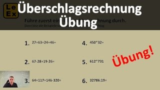 Ueberschlagsrechnung Übung  LeEx rechnet [upl. by Zerimar]