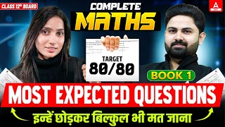 Class 12 Maths Most Expected Questions for Board Exam 2025  Maths Book 1 🔥 [upl. by Rednave]