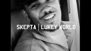 Skepta  Lukey World [upl. by Tioneb]