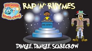 Dingle Dangle Scarecrow  Rap Music Version [upl. by Renwick369]