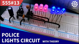 Police Lights Themed LED Flasher Circuit  555 Timer Project 13 [upl. by Aramak]