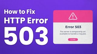 How to Fix the HTTP Error 503 for WordPress Sites [upl. by Nickolai]