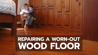 HOWTO Repairing a WornOut Wood Floor [upl. by Grote366]