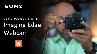 Sony ZV1  How To Setup Imaging Edge Webcam [upl. by Mulderig791]