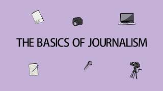 Journalism Classes For Young Journalists  The basics of Journalism [upl. by Genna706]