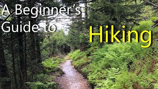 Hiking 101 for Beginners  Useful Knowledge [upl. by Dirtsa770]