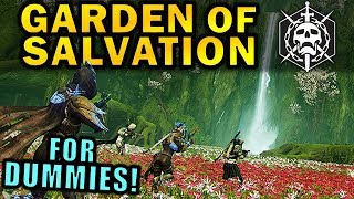 Destiny 2 GARDEN OF SALVATION RAID FOR DUMMIES  Complete Raid Guide amp Walkthrough [upl. by Gifford]