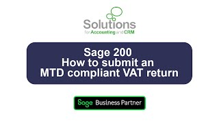 Sage 200  How to submit an MTD compliant VAT return [upl. by Leiva]