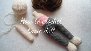 HOW TO CROCHET BASIC DOLL [upl. by Gnouhp]