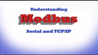 Understanding Modbus Serial and TCPIP [upl. by Bullis]