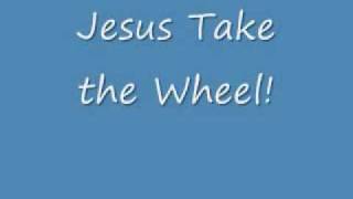 carrie underwood Jesus take the wheel wlyrics [upl. by Notserp]