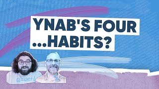 YNABs Four Habits [upl. by Anurag976]