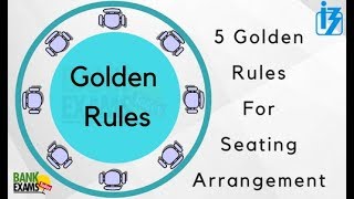 5 Golden Rules for Reasoning Seating Arrangement [upl. by Tobin662]