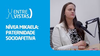 Paternidade Socioafetiva  EntreVistas [upl. by Libbi]