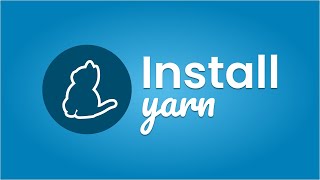 How to Install Yarn  Yarn Package Manager [upl. by Serilda272]