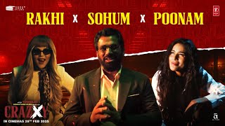 THE CRAZXY COLLAB  SOHUM SHAH  RAKHI SAWANT  POONAM PANDEY  GOLI MAAR BHEJE MEIN [upl. by Avevoneg208]