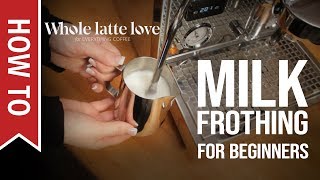 How To Milk Frothing for Beginners 5 Tips [upl. by Aruol628]