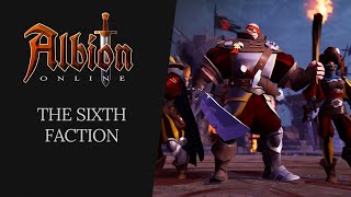 Albion Online  The Sixth Faction [upl. by Hesky627]