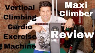 Maxi Climber Review  Vertical Climbing [upl. by Yssep]