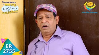 Taarak Mehta Ka Ooltah Chashmah  Episode 2755  Full Episode [upl. by Nalo]